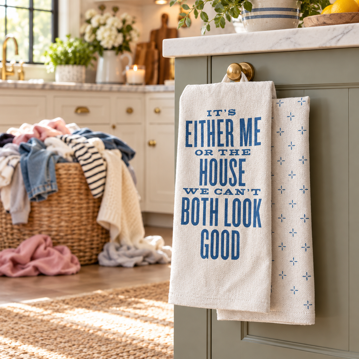 It's Either Me Or The House - Kitchen Towel